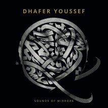 DhaferYoussef_SoundOfMirrors_Covermotiv