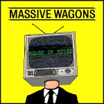 Massive Wagons House Of Noise Cover_3000